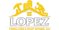 Lopez Consulting & Roof Repairs GA